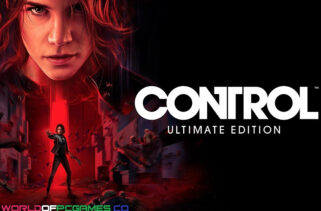 Control Ultimate Edition Free Download By Worldofpcgames