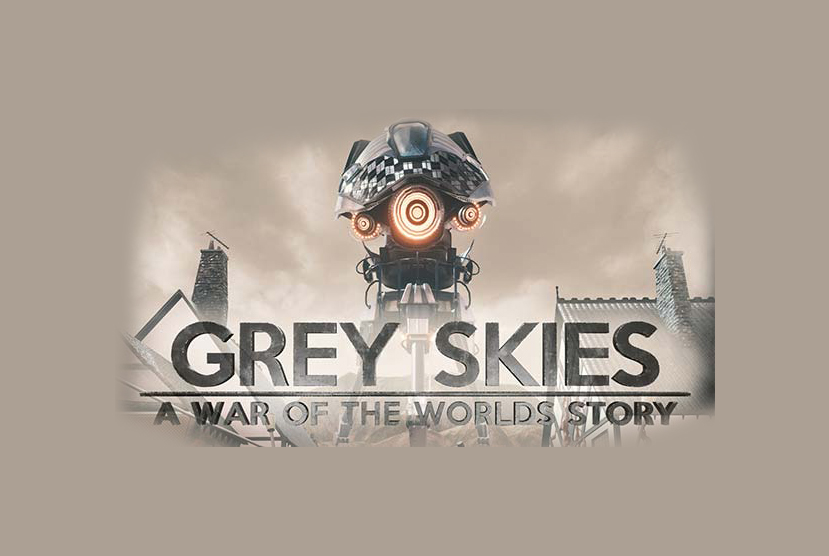 Grey Skies A War of the Worlds Story Free Download By worldof-pcgames.net