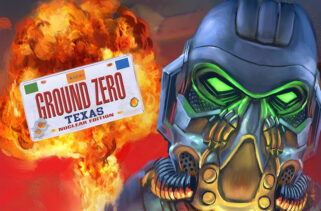 Ground Zero Texas Nuclear Edition Free Download By Worldofpcgames