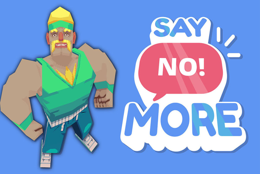 Say No More Free Download By Worldofpcgames