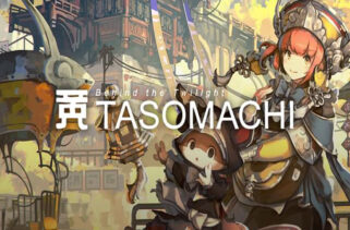 TASOMACHI Behind the Twilight Free Download By Worldofpcgames