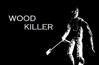 Wood Killer Free Download By Worldofpcgames