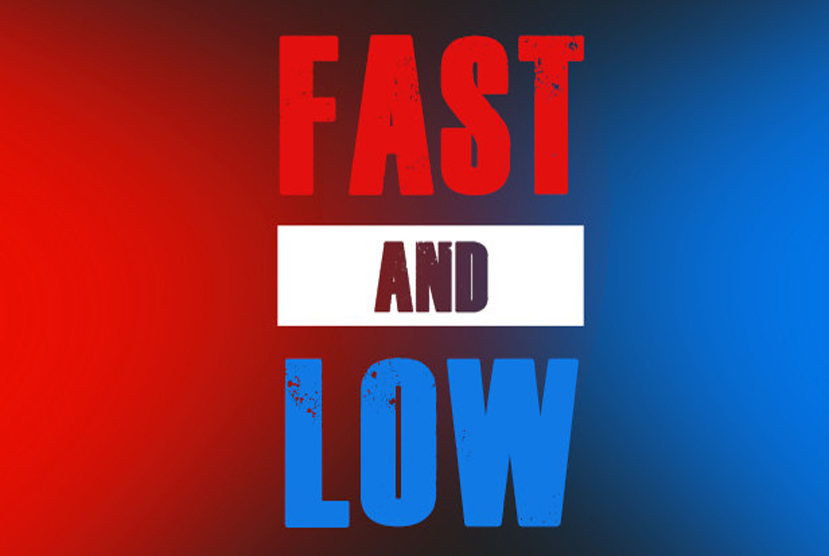 Fast and Low Free Download By Worldofpcgames