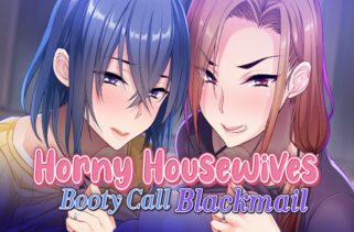 Horny Housewives Booty Call Blackmail Free Download By Worldofpcgames