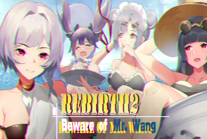 Rebirth Beware of Mr.Wang Free Download By Worldofpcgames