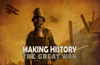 Making History The Great War Free Download By Worldofpcgames