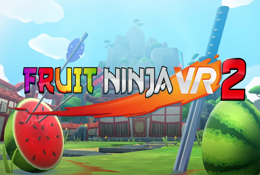 Fruit Ninja VR 2 Free Download By Worldofpcgames
