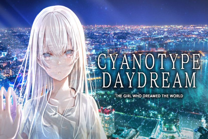 Cyanotype Daydream The Girl Who Dreamed the World Free Download By Worldofpcgames