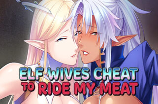 Elf Wives Cheat to Ride my Meat Free Download