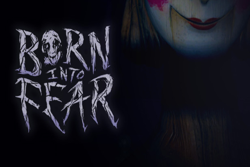 Born Into Fear Free Download By Worldofpcgames