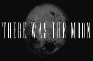 There Was the Moon Free Download By Worldofpcgames