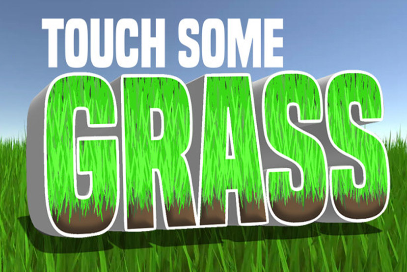 Touch Some Grass Free Download By Worldofpcgames