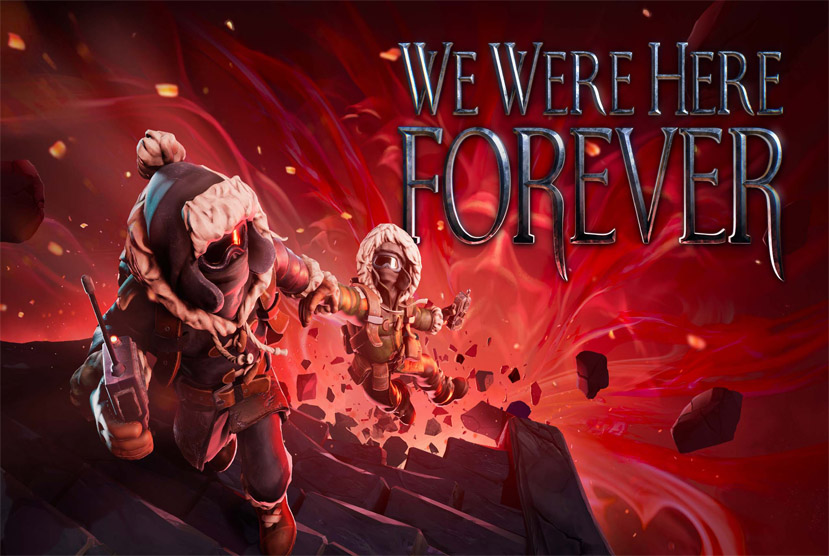 We Were Here Forever Free Download By Worldofpcgames