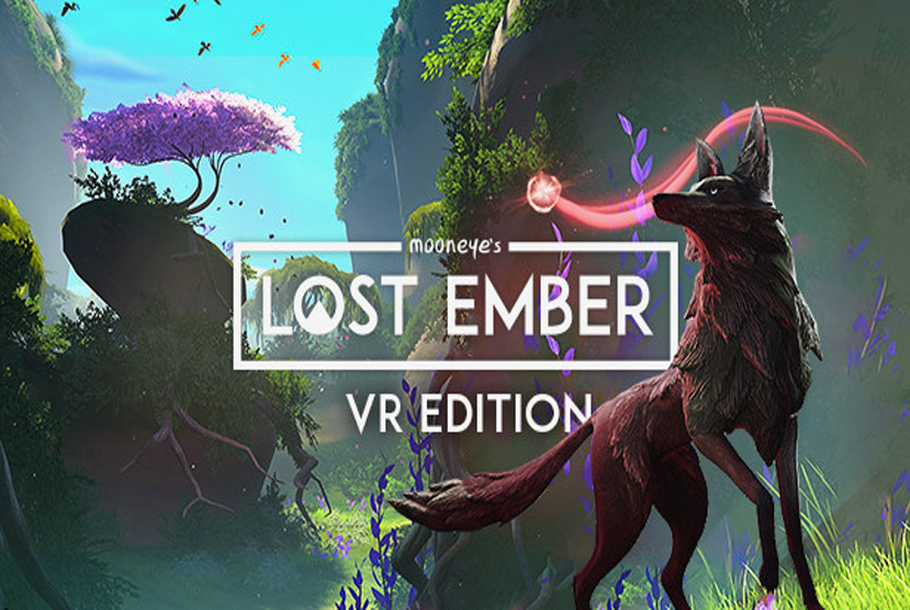 LOST EMBER VR Edition Free Download By Worldofpcgames