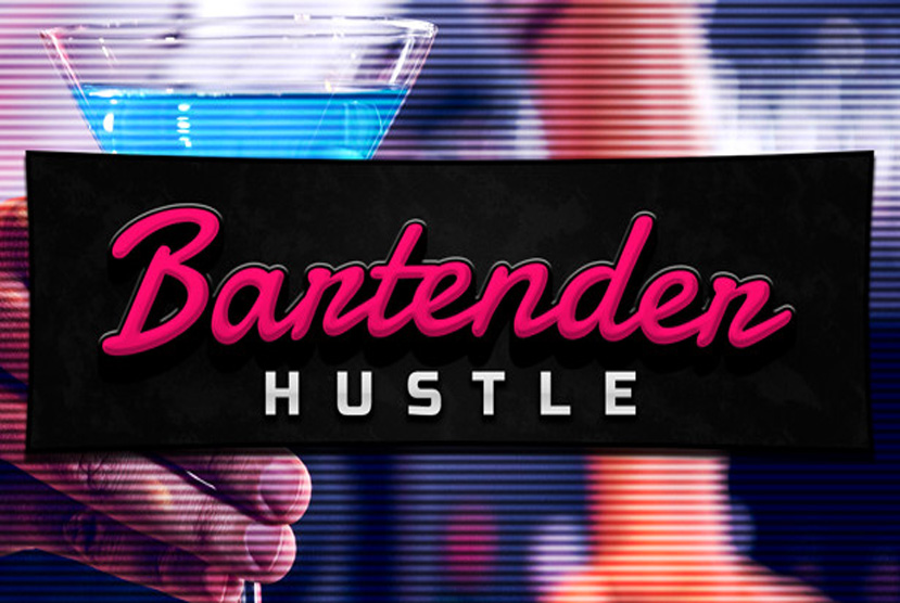 Bartender Hustle Free Download By Worldofpcgames