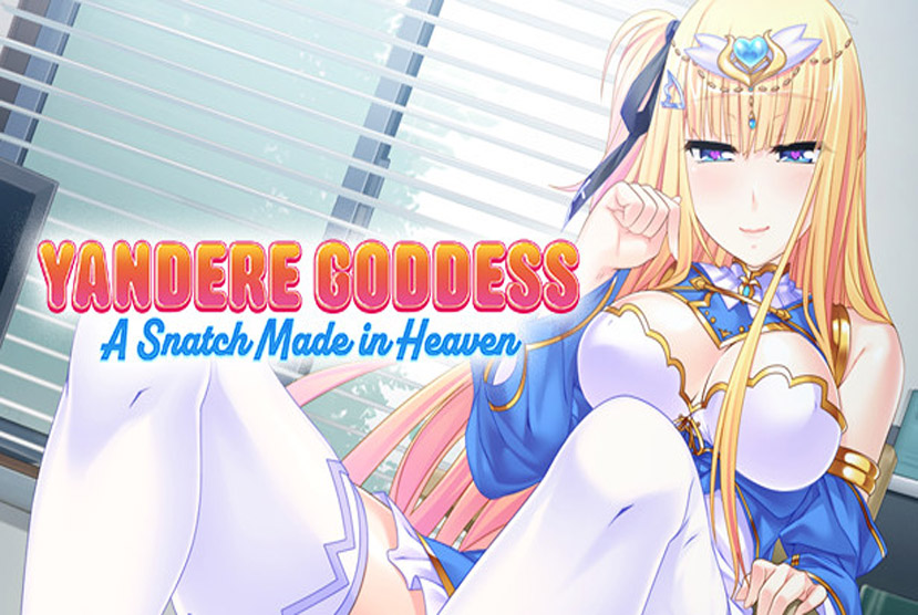 Yandere Goddess A Snatch Made in Heaven Free Download By Worldofpcgames