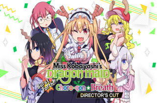 Miss Kobayashi’s Dragon Maid Burst Forth!! Choro-gon Breath DIRECTORS CUT Free Download By Worldofpcgames