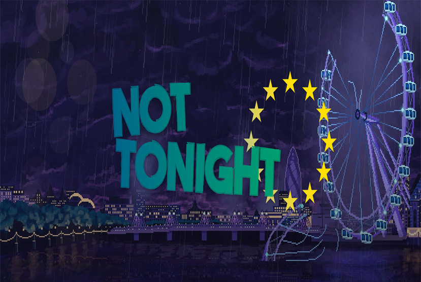 Not Tonight Free Download By Worldofpcgames