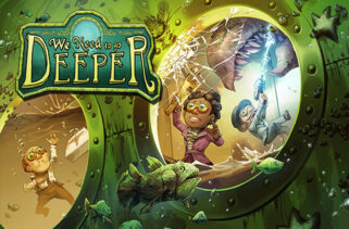 We Need To Go Deeper Free Download By Worldofpcgames