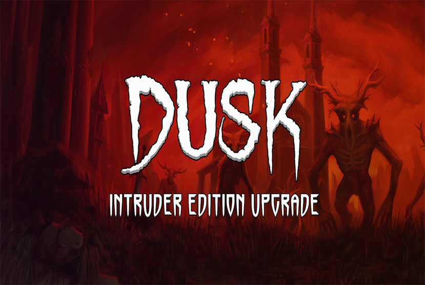 DUSK Intruder Edition Free Download By Worldofpcgames