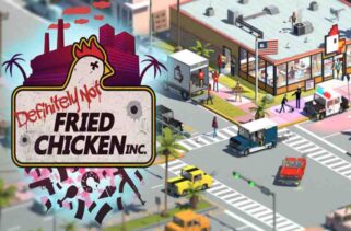 Definitely Not Fried Chicken Free Download By Worldofpcgames