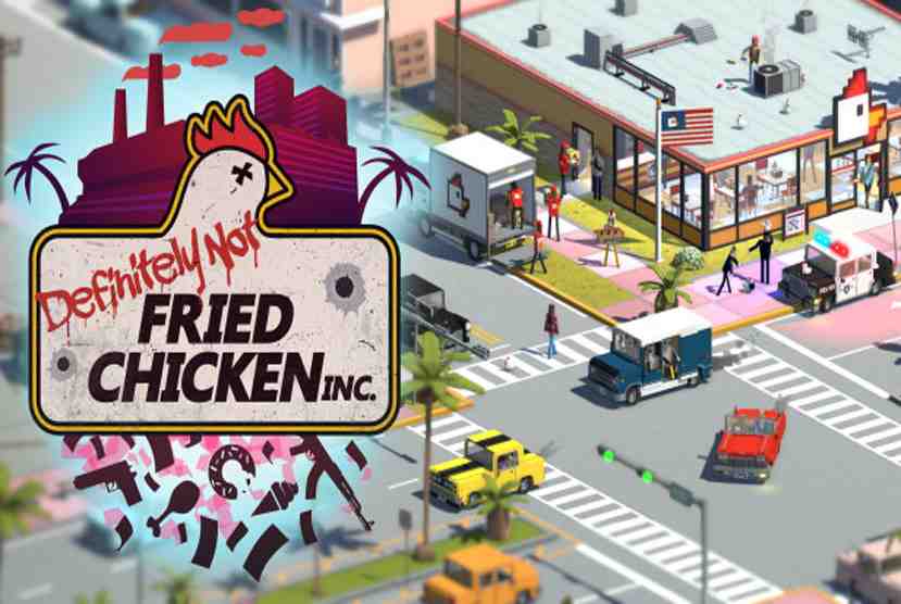 Definitely Not Fried Chicken Free Download By Worldofpcgames
