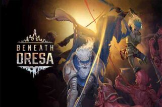 Beneath Oresa Free Download By Worldofpcgames