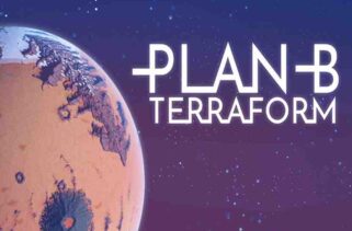 Plan B Terraform Free Download By Worldofpcgames