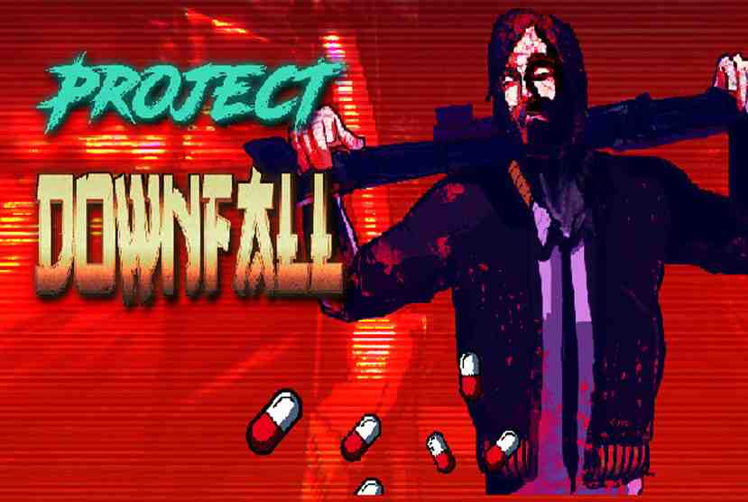Project Downfall Free Download By Worldofpcgames
