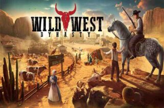 Wild West Dynasty Free Download By Worldofpcgames