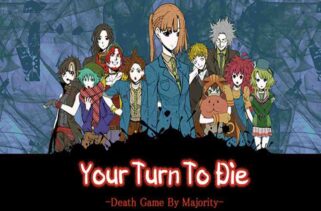 Your Turn To Die Death Game By Majority Free Download By Worldofpcgames