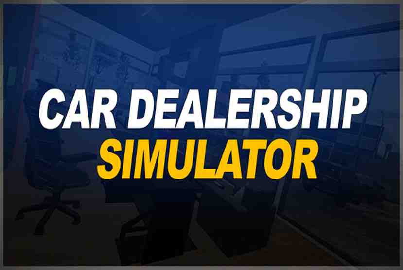 Car Dealership Simulator Free Download By Worldofpcgames