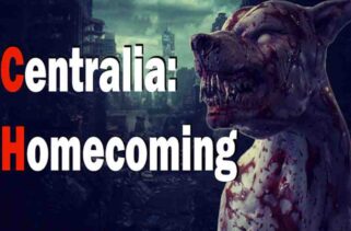 Centralia Homecoming Free Download By Worldofpcgames