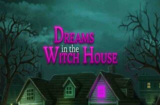 Dreams in the Witch House Free Download By Worldofpcgames