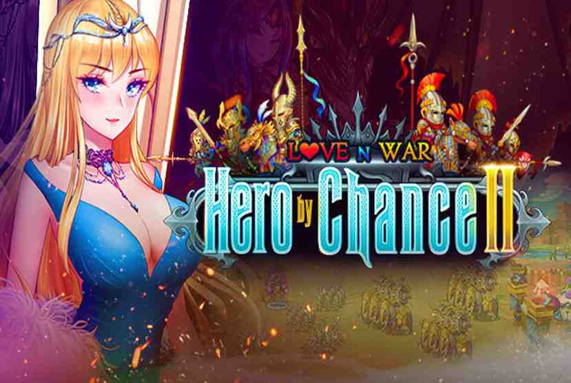 Love n War Hero by Chance II Free Download By Worldofpcgames