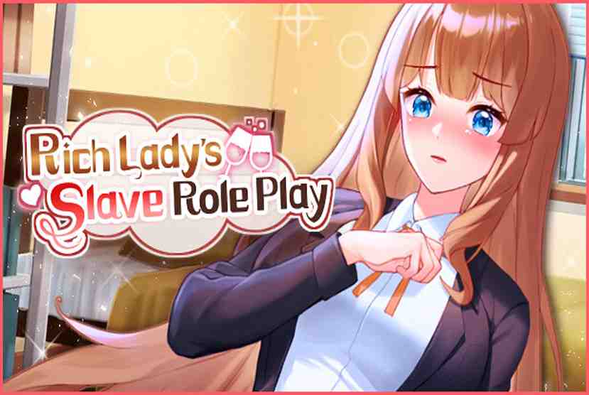 Rich Ladys Slave Role Play Free Download By Worldofpcgames