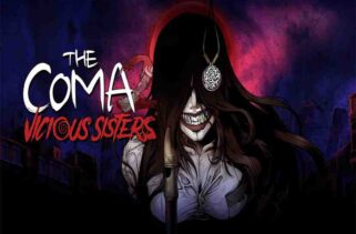 The Coma 2 Vicious Sisters Free Download By Worldofpcgames