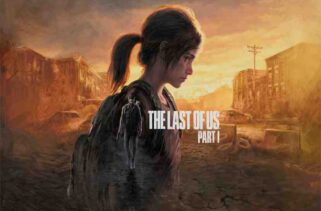 The Last of Us Part 1 Free Download By Worldofpcgames