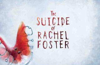 The Suicide of Rachel Foster Free Download By Worldofpcgames