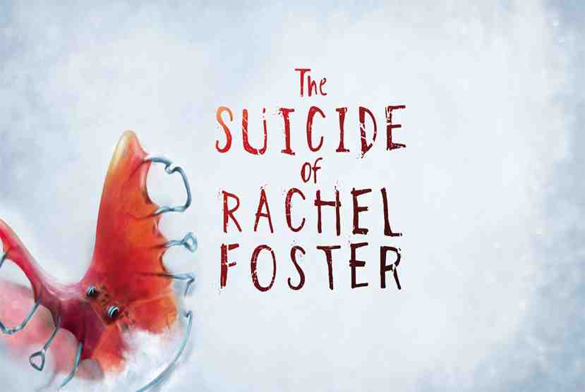 The Suicide of Rachel Foster Free Download By Worldofpcgames