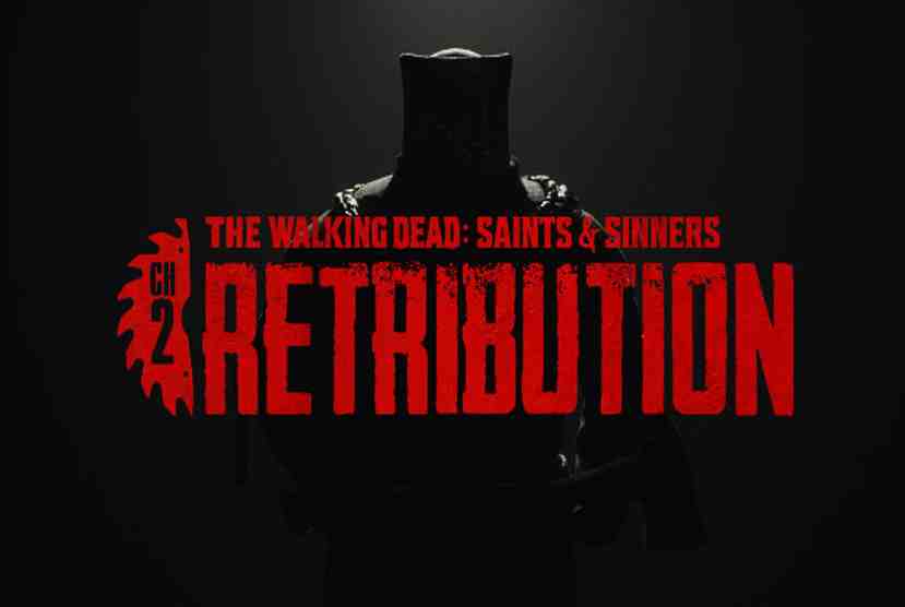 The Walking Dead Saints & Sinners Chapter 2 Retribution Free Download By Worldofpcgames