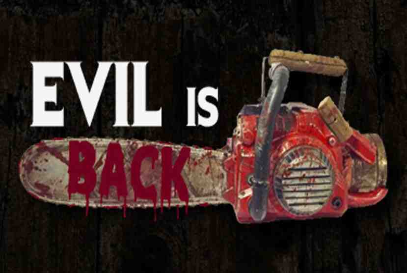 Evil is Back Free Download By Worldofpcgames