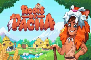 Roots of Pacha Free Download By Worldofpcgames
