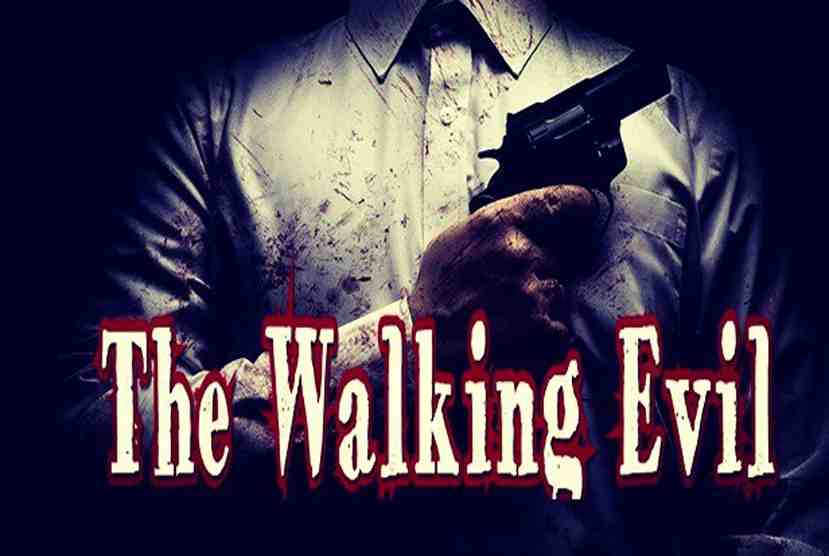 The Walking Evil Free Download By Worldofpcgames