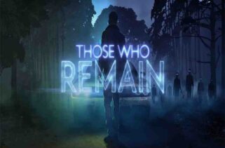 Those Who Remain Free Download By Worldofpcgames