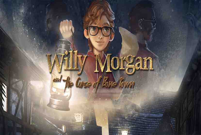 Willy Morgan and the Curse of Bone Town Free Download By Worldofpcgames