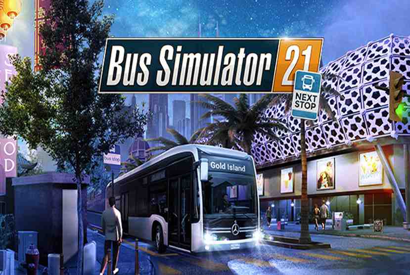 Bus Simulator 21 Next Stop Free Download By Worldofpcgames