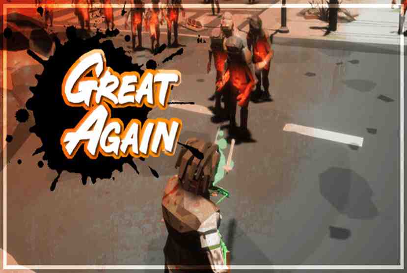 Great Again Free Download By Worldofpcgames