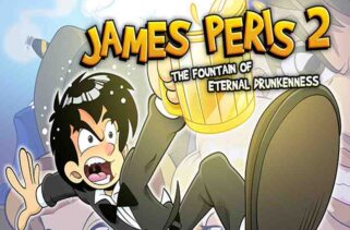 James Peris 2 The fountain of eternal drunkenness Free Download By Worldofpcgames