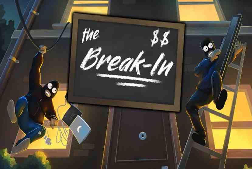 The Break-In Free Download By Worldofpcgames